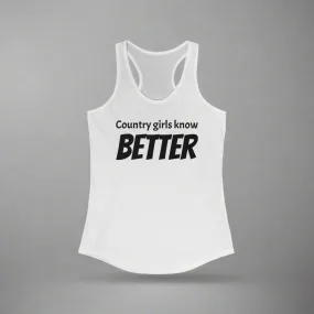 Country Girls Know, Women's Ideal Racerback Tank